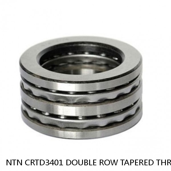 NTN CRTD3401 DOUBLE ROW TAPERED THRUST ROLLER BEARINGS #1 image